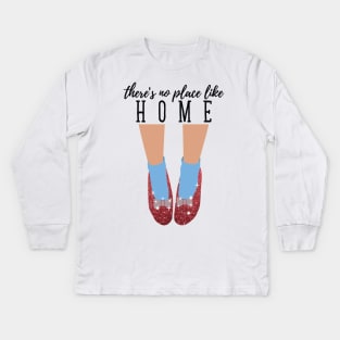 There's No Place Like Home Kids Long Sleeve T-Shirt